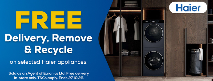 Haier Free Delivery, Remove & Recycle